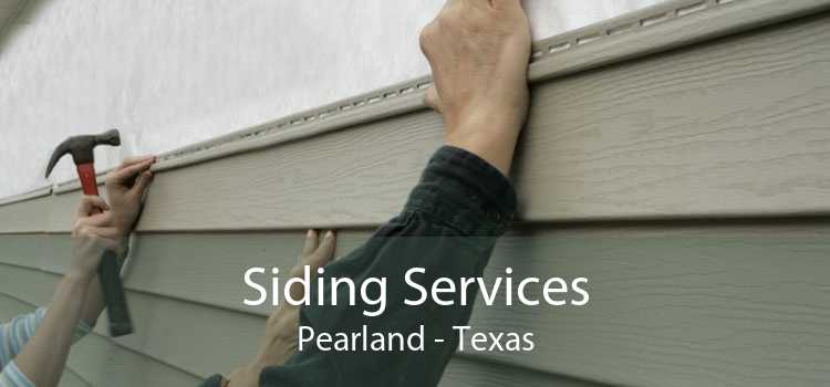 Siding Services Pearland - Texas