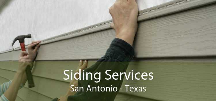 Siding Services San Antonio - Texas