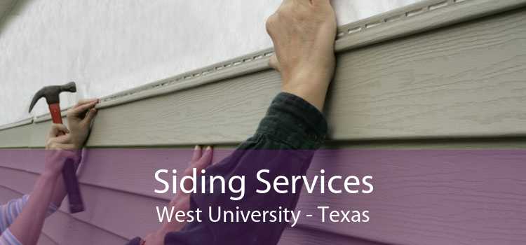 Siding Services West University - Texas