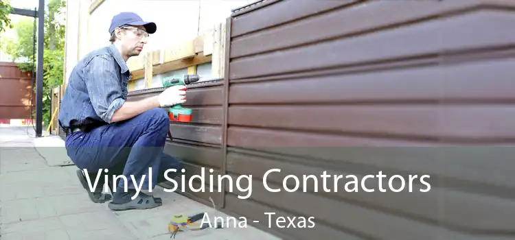 Vinyl Siding Contractors Anna - Texas