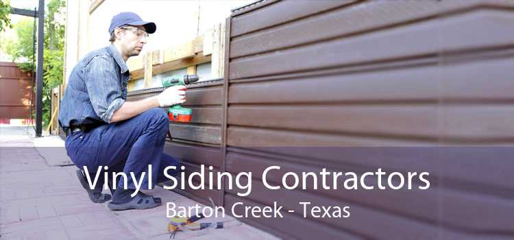 Vinyl Siding Contractors Barton Creek - Texas
