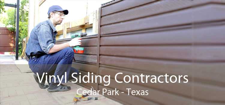 Vinyl Siding Contractors Cedar Park - Texas