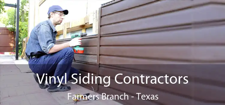 Vinyl Siding Contractors Farmers Branch - Texas