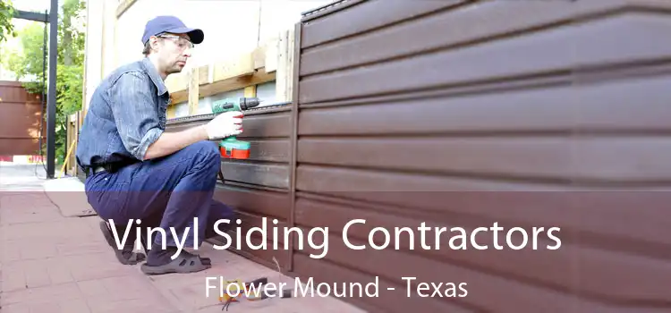 Vinyl Siding Contractors Flower Mound - Texas