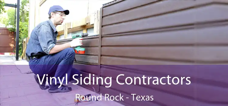 Vinyl Siding Contractors Round Rock - Texas