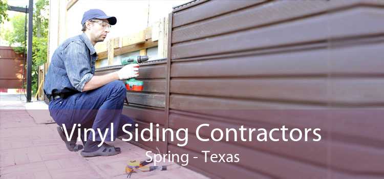 Vinyl Siding Contractors Spring - Texas