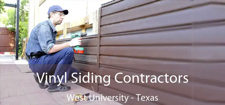 Vinyl Siding Contractors West University - Texas