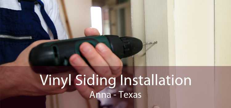Vinyl Siding Installation Anna - Texas
