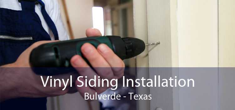 Vinyl Siding Installation Bulverde - Texas