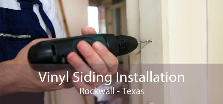 Vinyl Siding Installation Rockwall - Texas