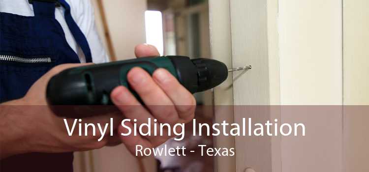 Vinyl Siding Installation Rowlett - Texas