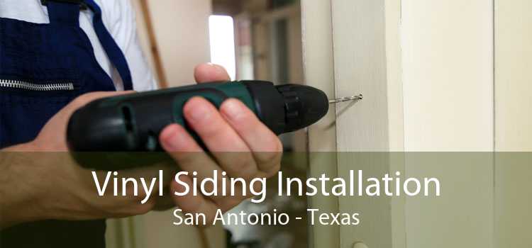 Vinyl Siding Installation San Antonio - Texas