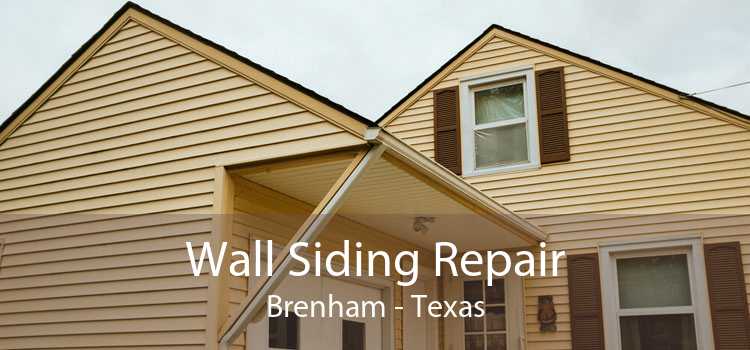 Wall Siding Repair Brenham - Texas