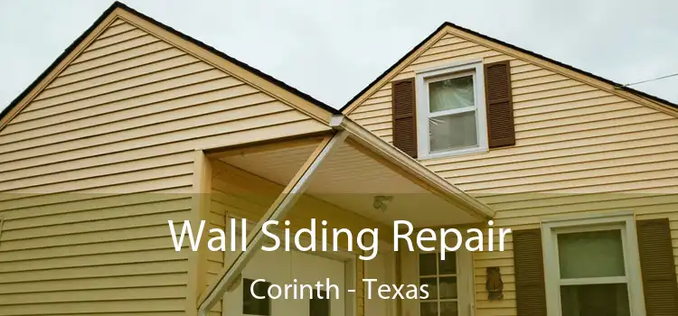 Wall Siding Repair Corinth - Texas