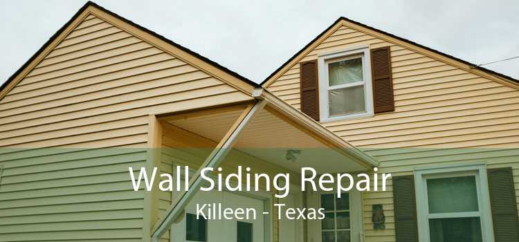 Wall Siding Repair Killeen - Texas
