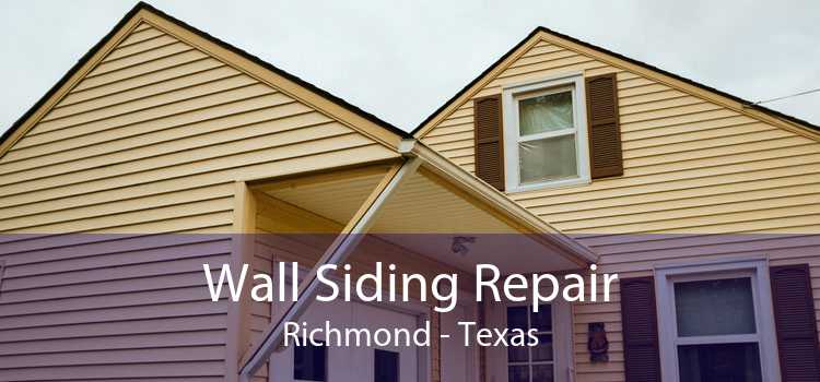 Wall Siding Repair Richmond - Texas