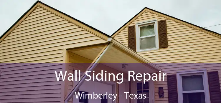 Wall Siding Repair Wimberley - Texas