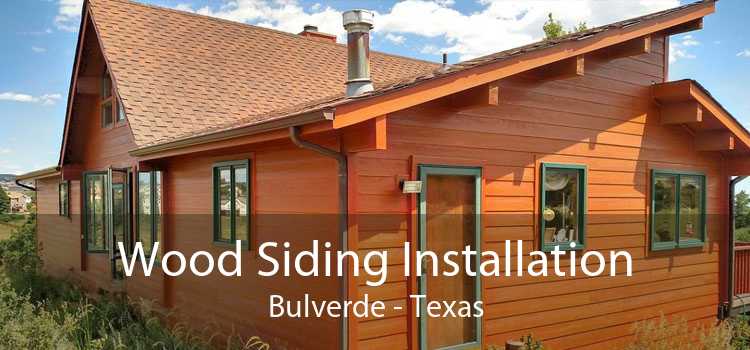 Wood Siding Installation Bulverde - Texas