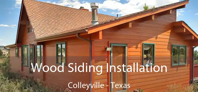 Wood Siding Installation Colleyville - Texas
