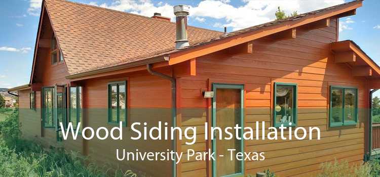 Wood Siding Installation University Park - Texas